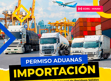 Importación de Residuos Permiso Aduanas MINAM